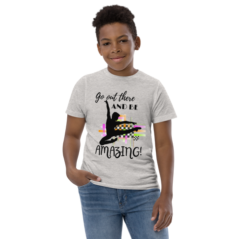 Youth Dancer Cotton T-Shirt Premium Design - Go out there and be amazing!